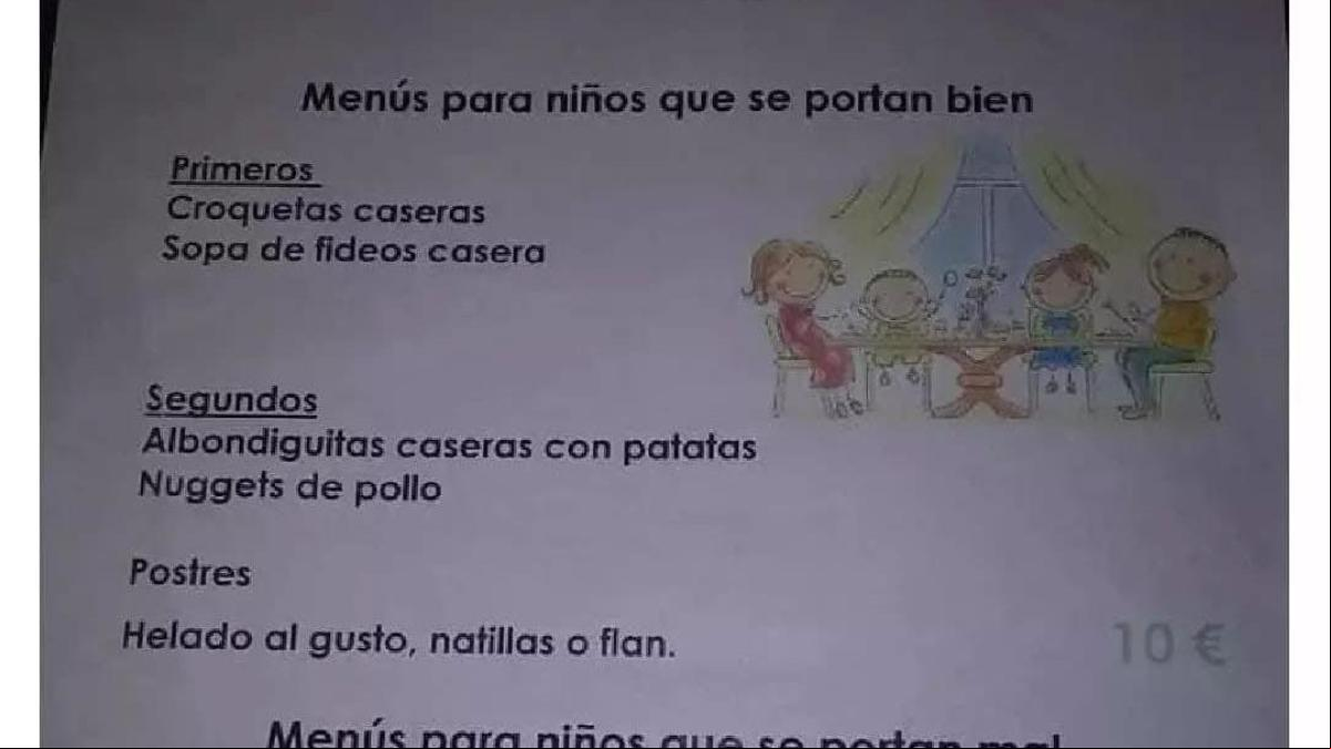 El menú de un restaurante que ha dejado atónitas a cientos de personas por tener un menú para “niños que se portan bien” y otro para los que “se portan mal”: “Así van a aprender que la comida sana es un castigo, y los fritos y dulces, un premio”