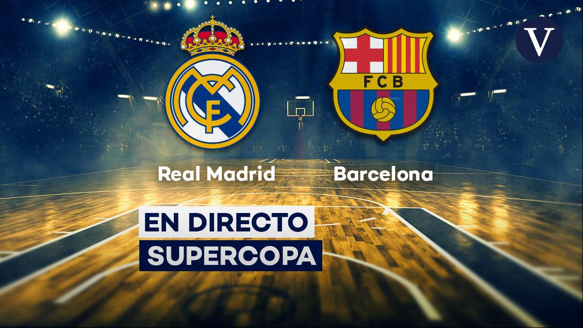 Real Madrid - Barcelona, en directo | La semifinal de la Supercopa Endesa de baloncesto, en vivo