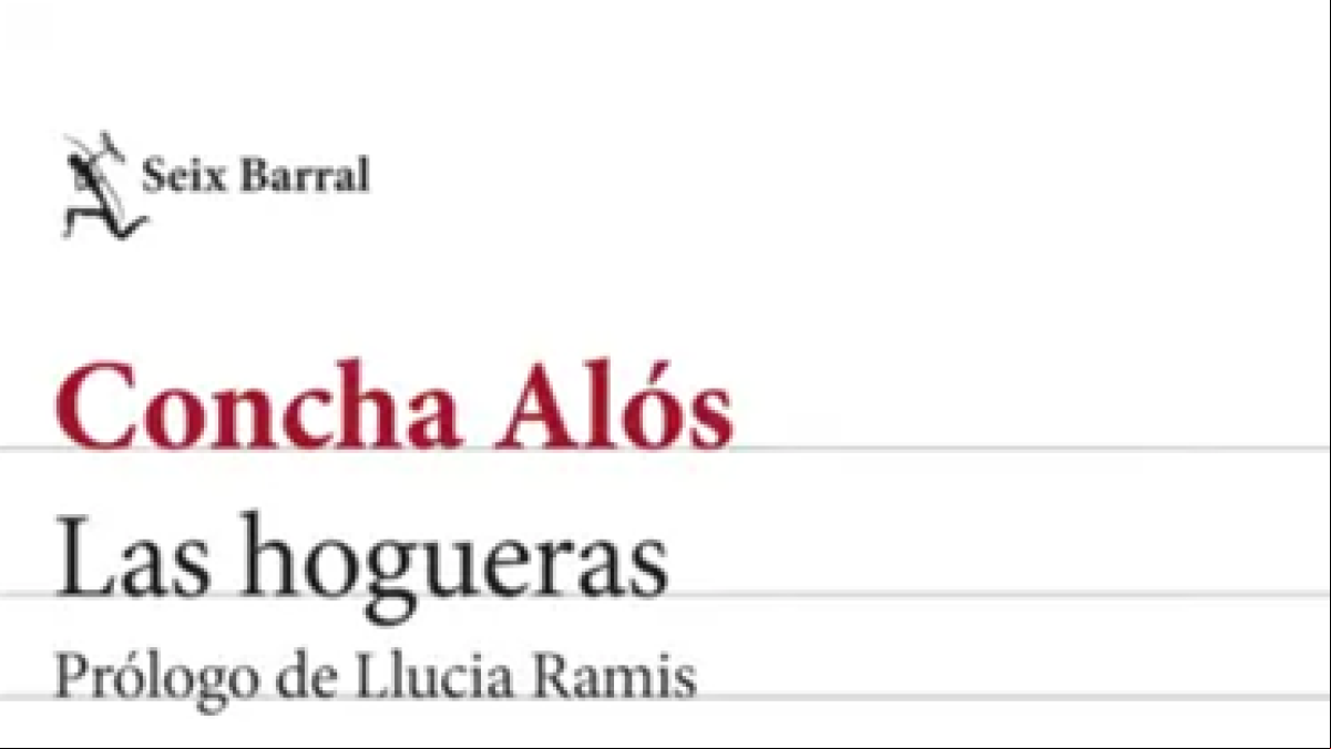 Las hogueras, de Concha Alós