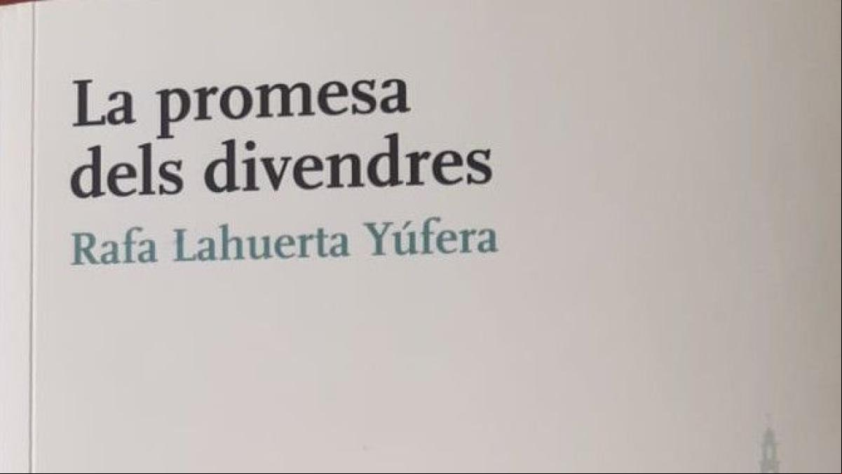 La promesa dels divendres de Rafa Lahuerta