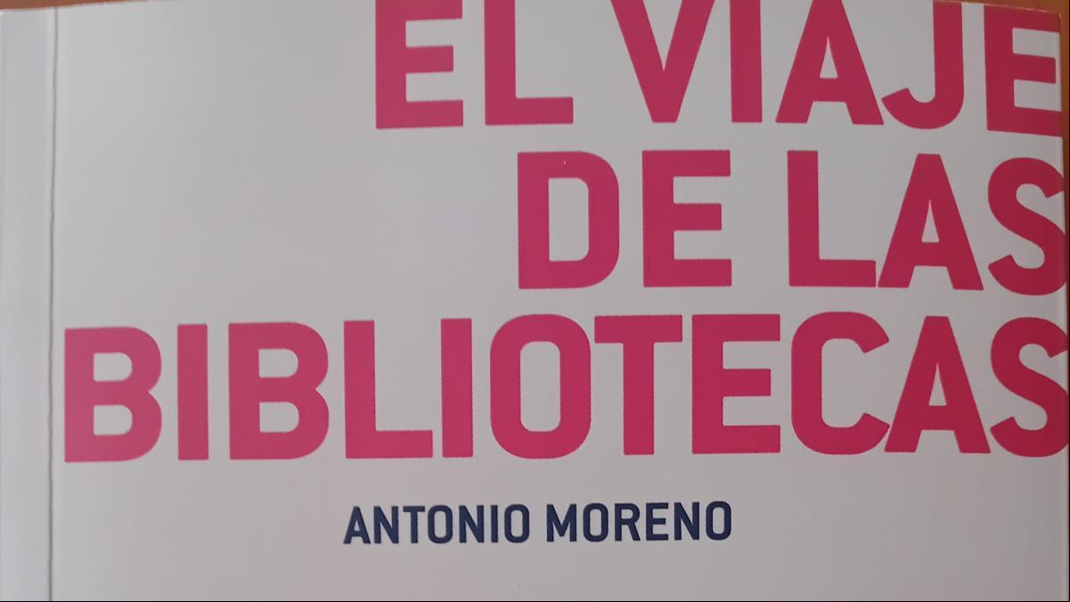 “El viaje de las bibliotecas” de Antonio Moreno