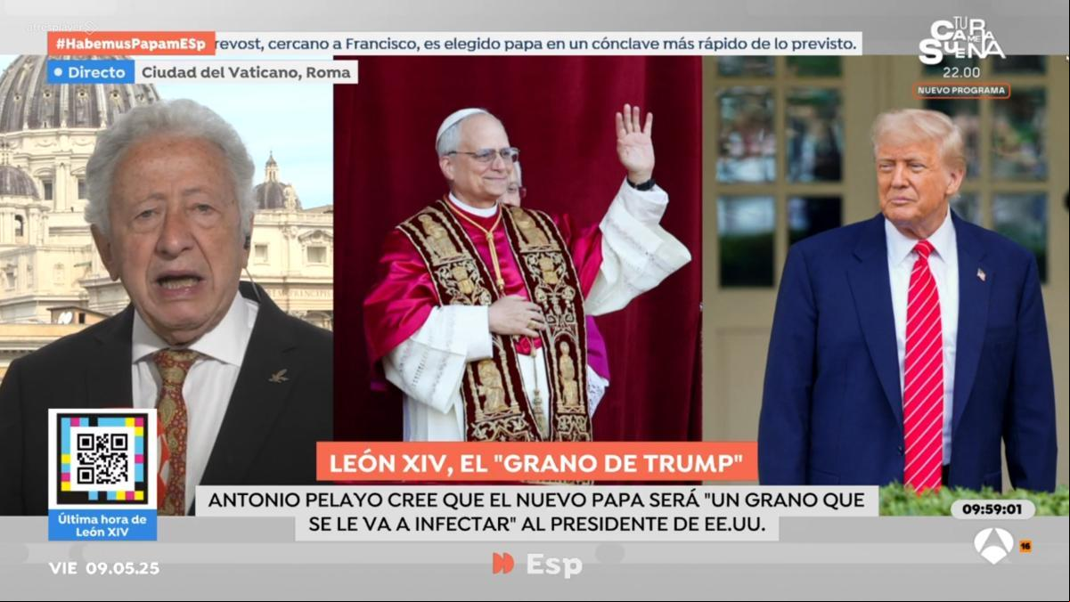 Antonio Pelayo, periodista: “Con el Papa León XIV, a Trump le ha salido un grano que se le va a infectar”