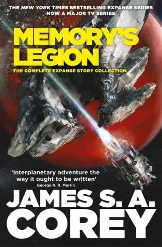 Memory S Legion: The Complete Expanse Story Collection