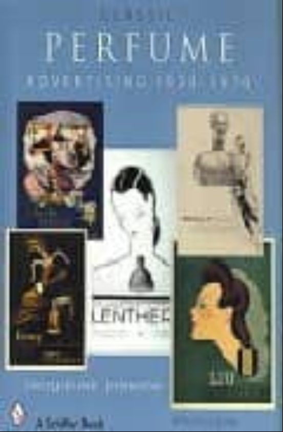 Classic Perfume: Advertising 1920 - 1970