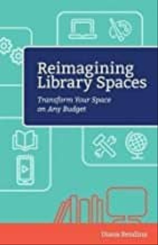 Reimagining Library Spaces: Transform Your Space On Any Budget