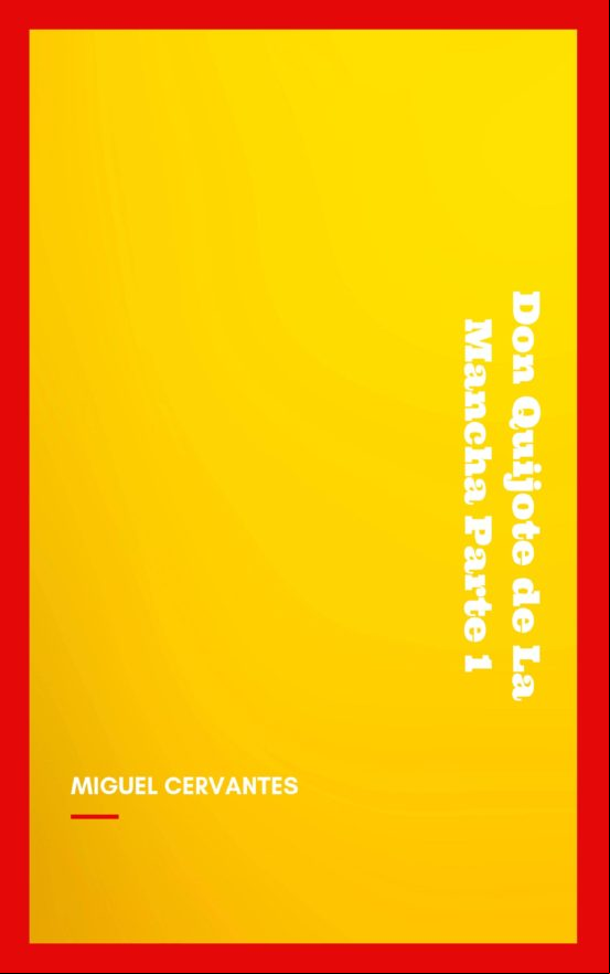 El Ingenioso Hidalgo Don Quijote De La Mancha (ebook)
