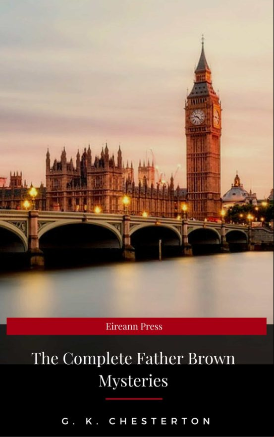 The Complete Father Brown Mysteries (ebook)