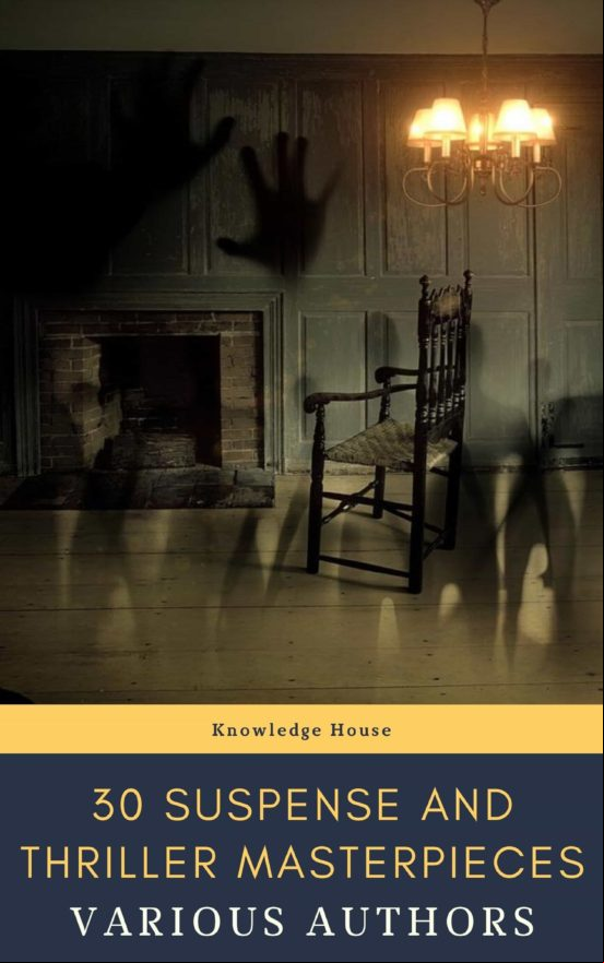 30 Suspense And Thriller Masterpieces (ebook)
