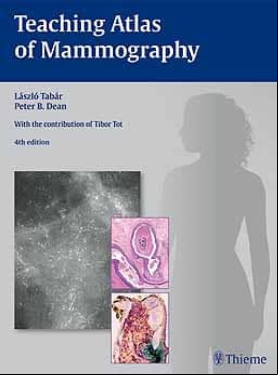 Teaching Atlas Of Mammography (4th Ed.)