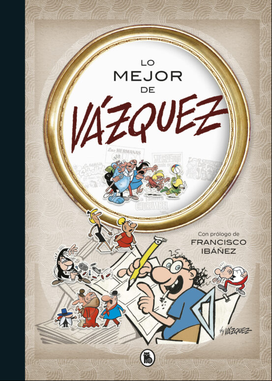 LO MEJOR DE VÁZQUEZ (LO MEJOR DE...) EBOOK