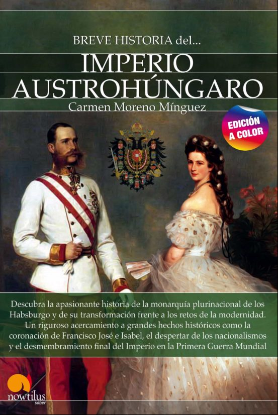 Breve Historia Del Imperio Austrohúngaro N.e. Color (ebook)