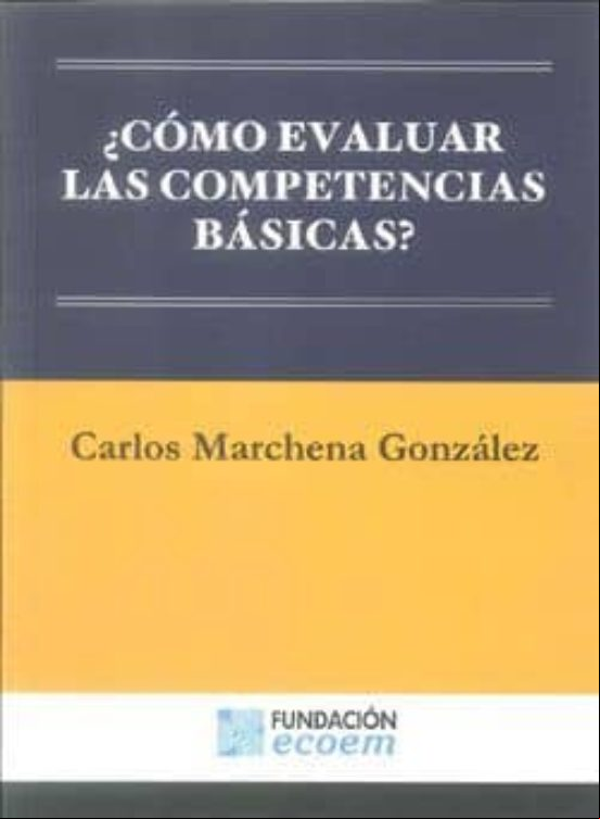 ¿COMO EVALUAR LAS COMPETENCIAS BASICAS?
