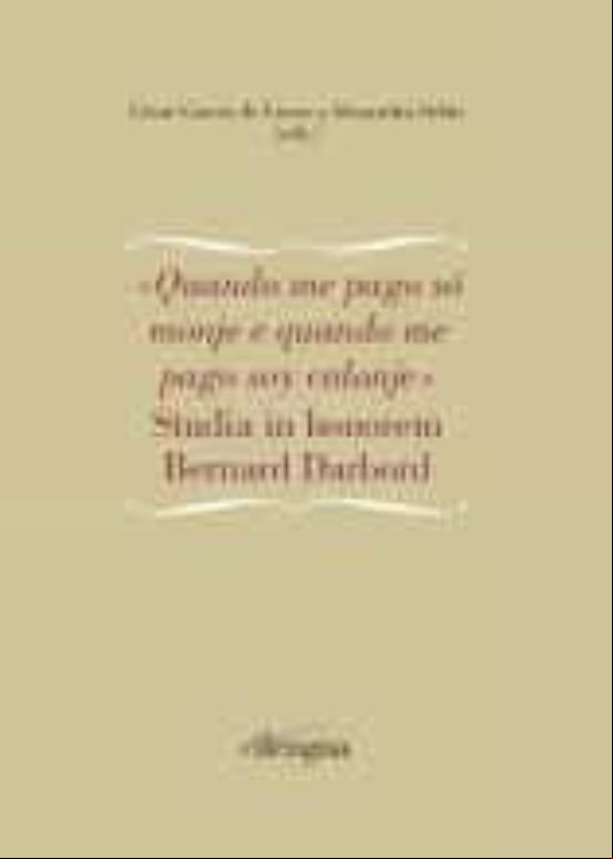 Quando Me Pago Só Monje E Quando Me Pago Soy Calonje. Studia In Honore