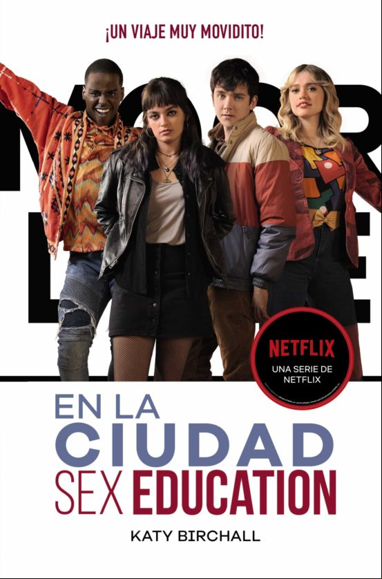Sex Education. En La Ciudad (ebook)