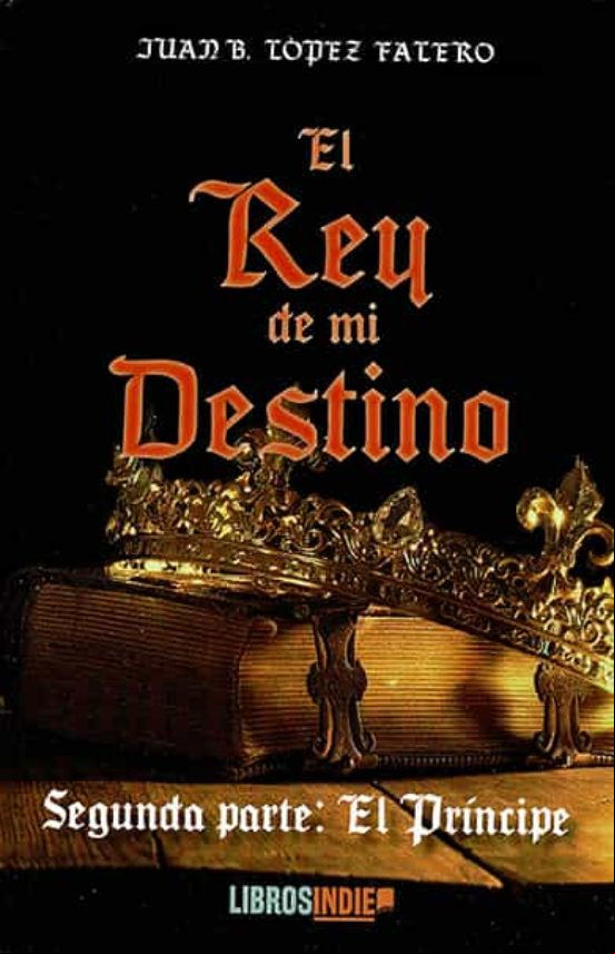 El Rey De Mi Destino