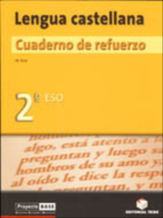 Lengua Castellana: Cuaderno De Refuerzo (2º Eso) Lengua Castellana: Cuaderno De Refuerzo (2º Eso)