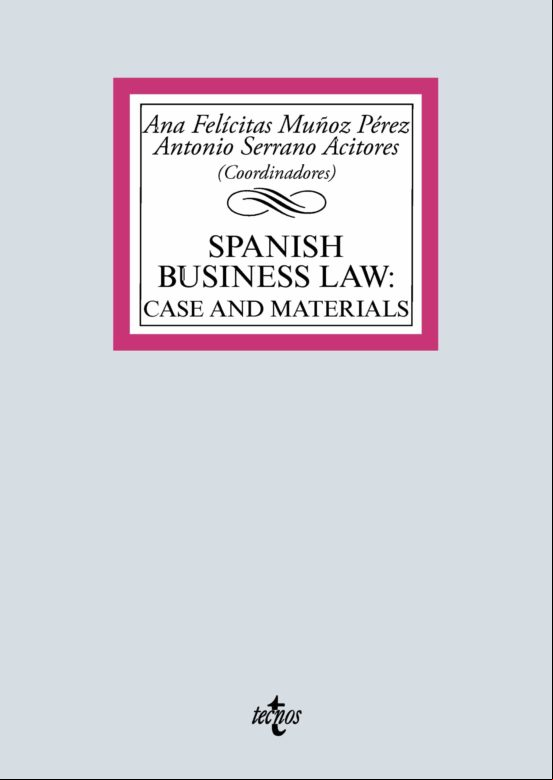 Spanish Business Law: Cases And Materials (ebook)