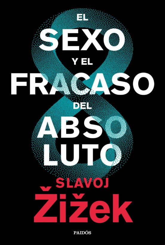 El Sexo Y El Fracaso Del Absoluto (ebook)