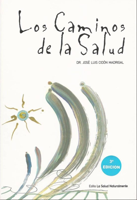 LOS CAMINOS DE LA SALUD