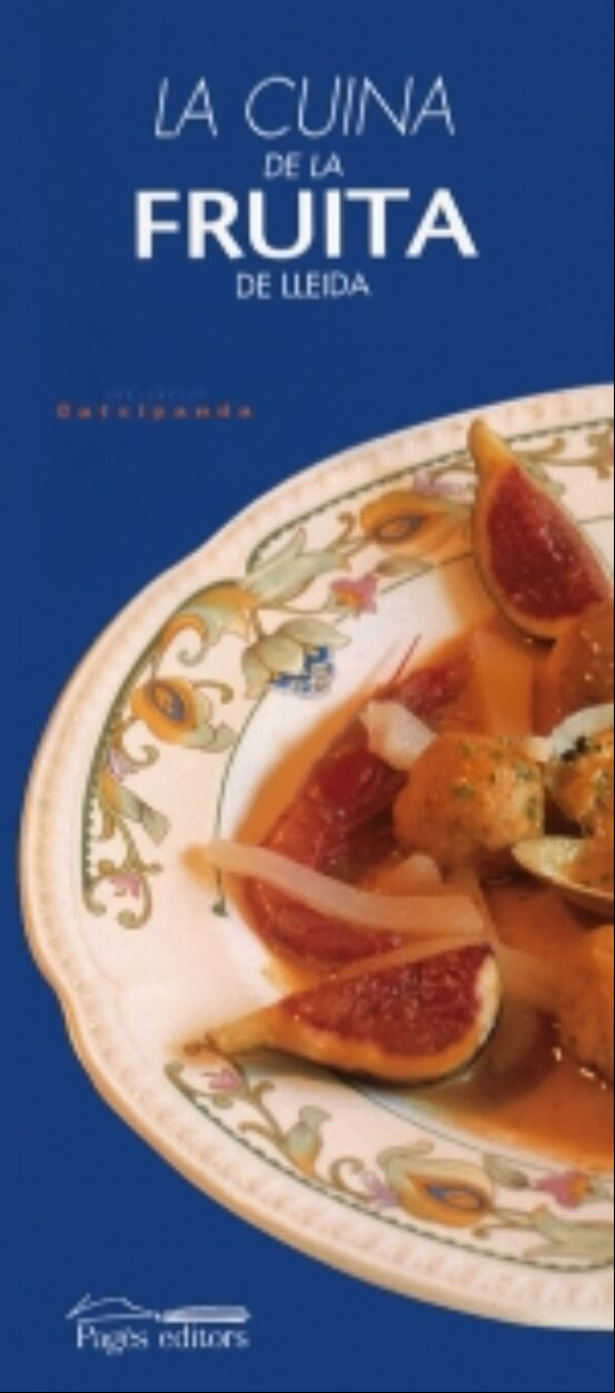La Cuina De La Fruita De Lleida