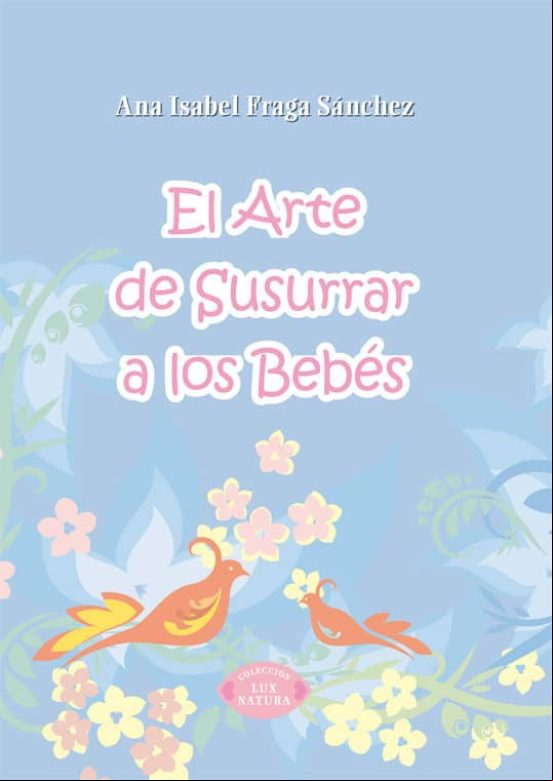El Arte De Susurrar A Los Bebés (ebook)