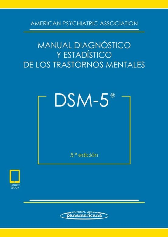 Dsm-5 Manual Diagnóstico Y Estadístico De Los Trastornos Mentales Dsm-5 Manual Diagnóstico Y Estadístico De Los Trastornos Mentales