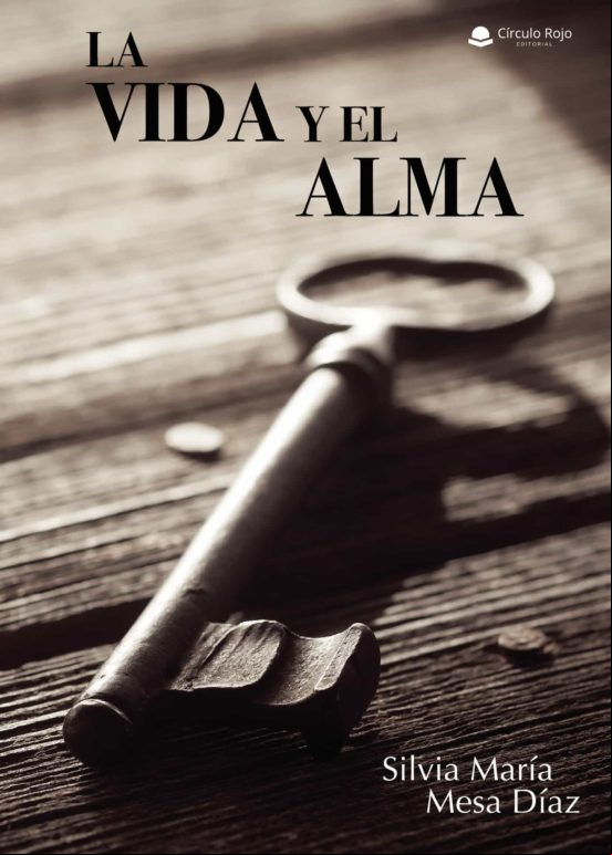 La Vida Y El Alma (ebook)