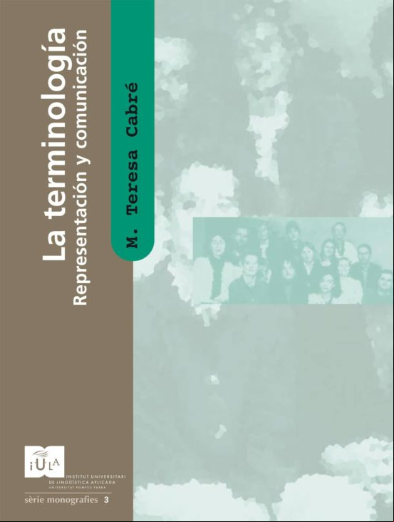 La Terminología: Representación Y Comunicación (ebook)