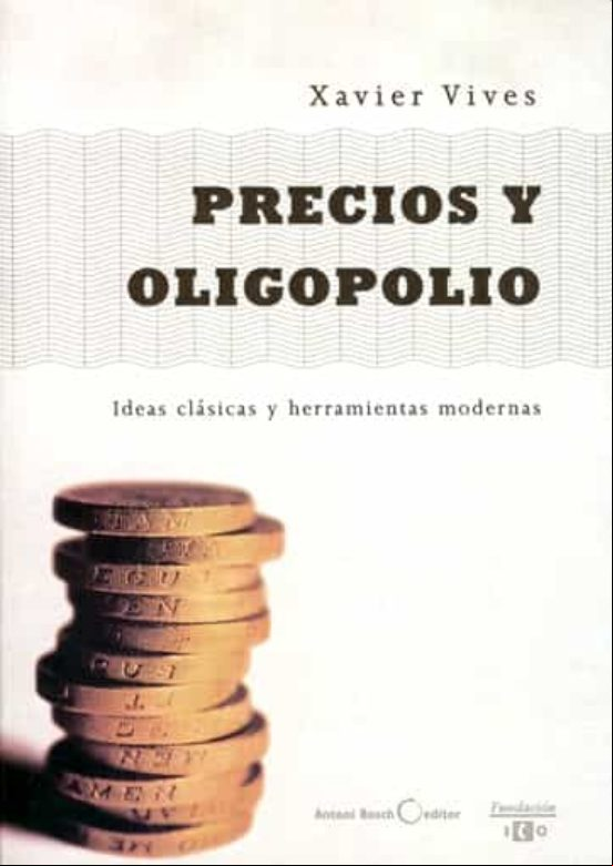 Precios Y Oligopolio (ebook)