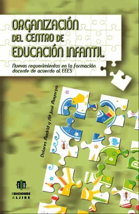 Organizacion Del Centro De Educacion Infantil: Nuevos Requerimien Tos