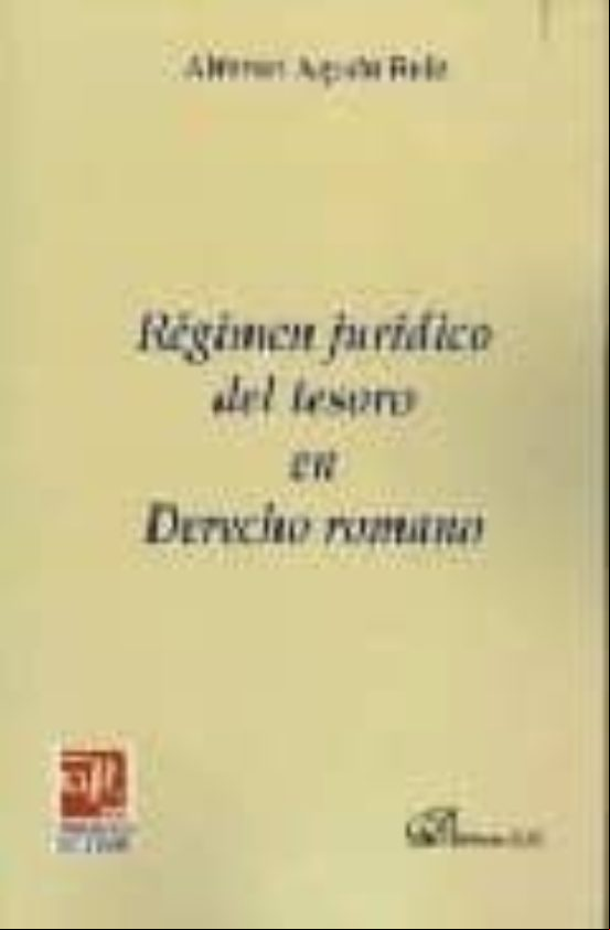 REGIMEN JURIDICO DEL TESORO EN DERECHO ROMANO