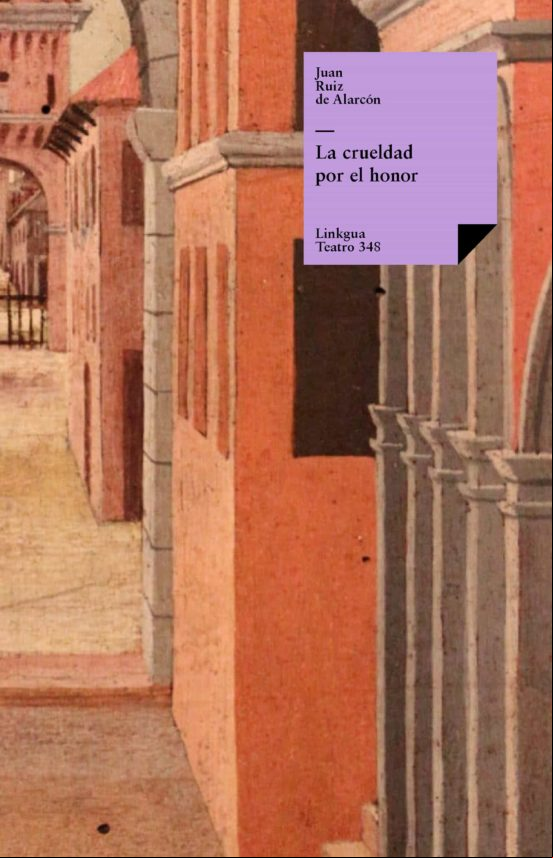 La Crueldad Por El Honor (ebook)