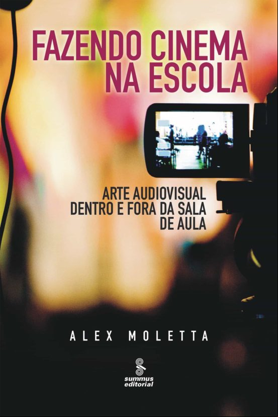 Fazendo Cinema Na Escola (ebook)