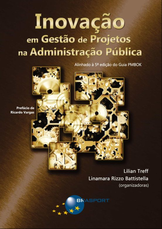 Inovação Em Gestão De Projetos Na istração Pública (ebook)