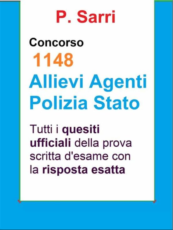 Quesiti Ufficiali Concorso 1148 Agenti Polizia (ebook)