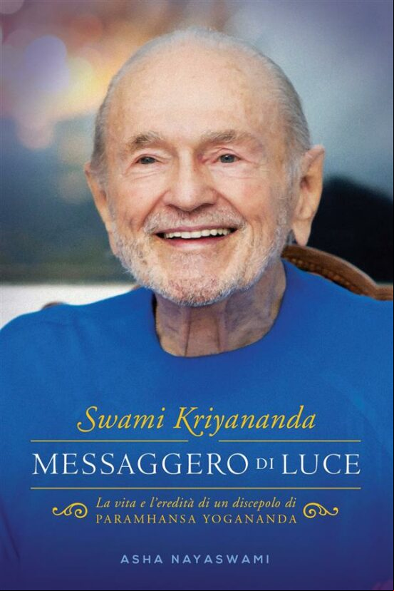 SWAMI KRIYANANDA: MESSAGGERO DI LUCE EBOOK (edición en italiano)