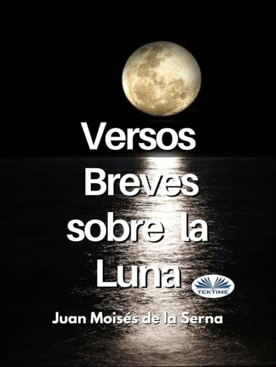 Versos Breves Sobre La Luna (ebook)