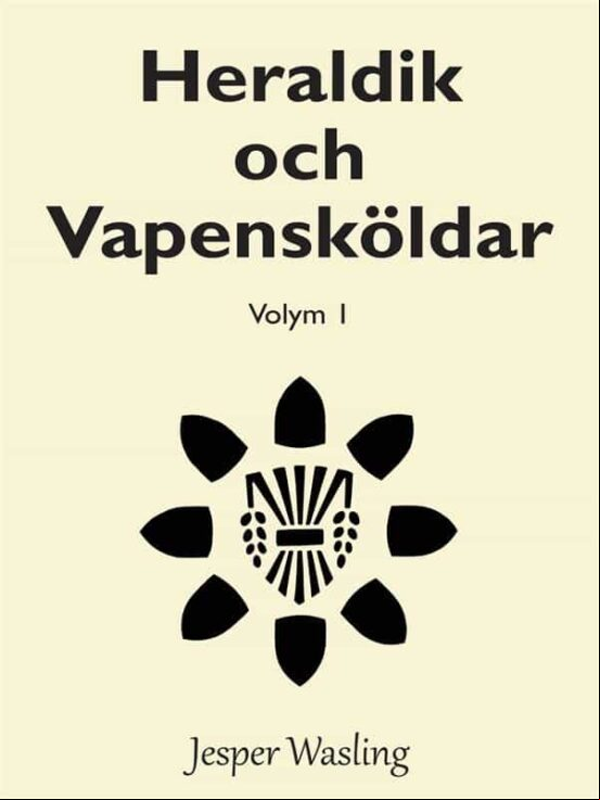 HERALDIK OCH VAPENSKÖLDAR EBOOK (edición en sueco)