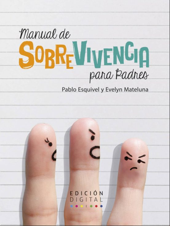 Manual De Sobrevivencia Para Padres (ebook)