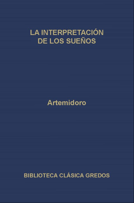 La Interpretación De Los Sueños (ebook)