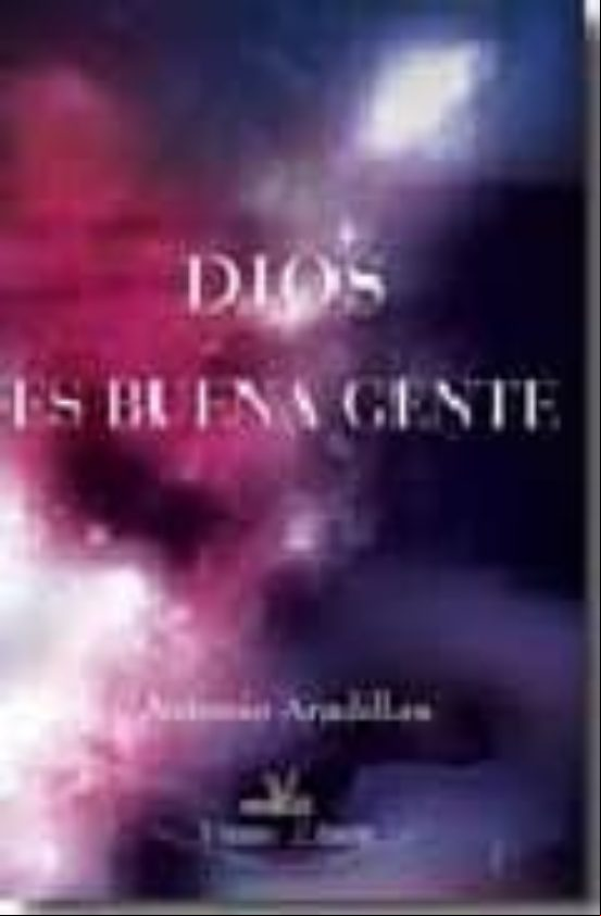 Dios Es Buena Gente