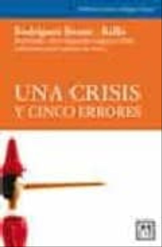 Una Crisis Y Cinco Errores (ebook) Una Crisis Y Cinco Errores (ebook)
