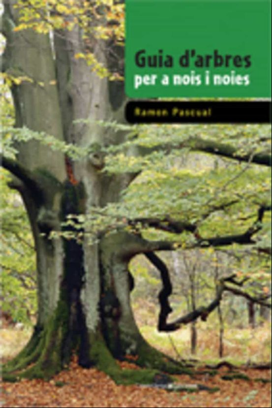 Guia D Arbres Per A Nois I Noies