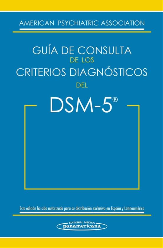 Guia De Consulta De Los Criterios Diagnosticos Del Dsm-5. Dsm-5 = Span