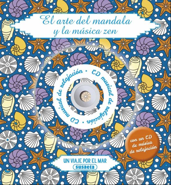 Un Viaje Por El Mar Con Cd Musical De Relajación: El Arte Del Mandala
