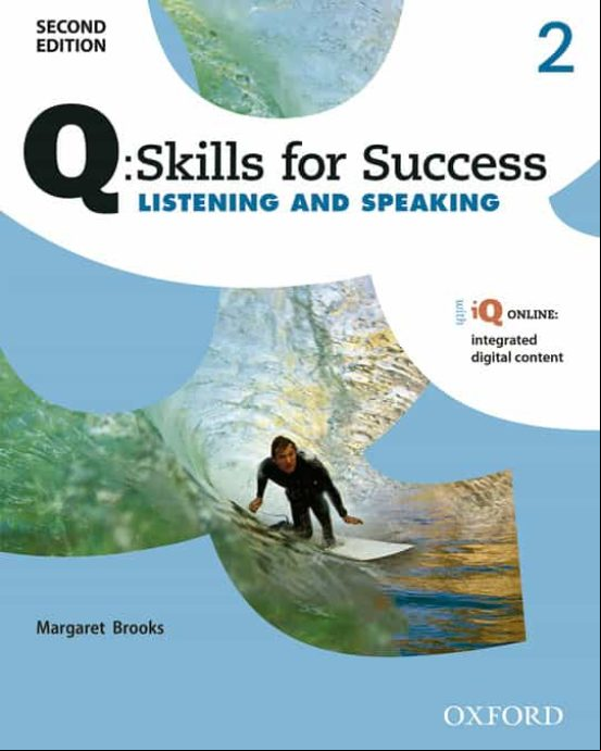 Q Skills For Success: Level 2: Listening & Speaking Student Book With Q Skills For Success: Level 2: Listening & Speaking Student Book With
