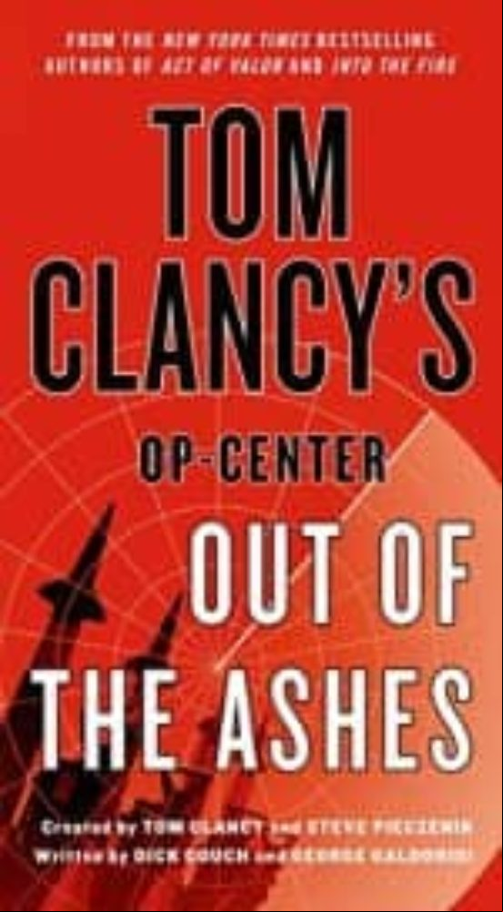 Tom Clancy S Op-center: Out Of The Ashes Tom Clancy S Op-center: Out Of The Ashes