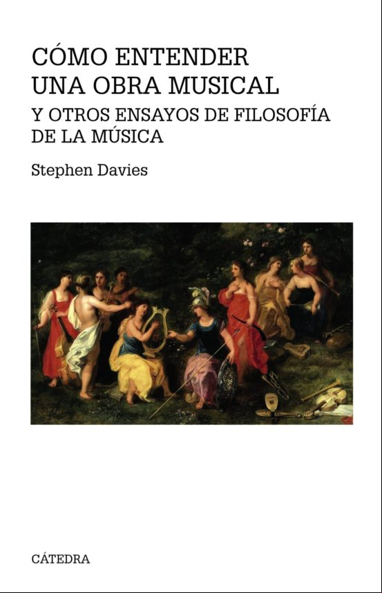 Cómo Entender Una Obra Musical Y Otros Ensayos De Filosofía De La Músi