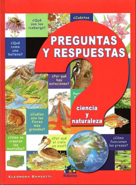 Preguntas Y Respuestas. Ciencia Y Naturaleza Preguntas Y Respuestas. Ciencia Y Naturaleza