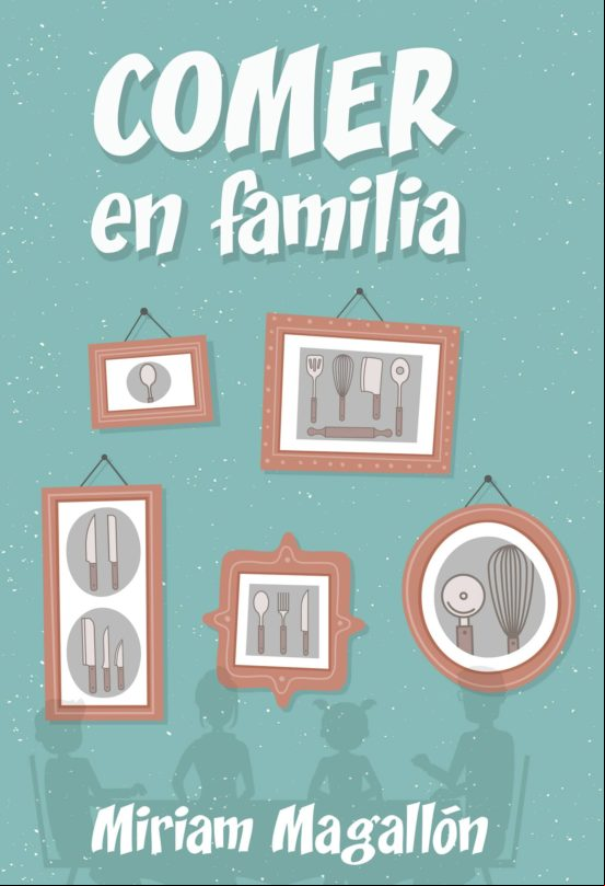 Comer En Familia (ebook)